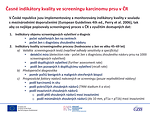 Obr. 20: Časné indikátory kvality ve screeningu karcinomu prsu v ČR
