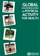 Global recommendations on physical activity for health (source: WHO)